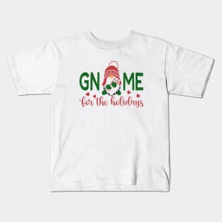 Gnome For The Holidays Christmas Kids T-Shirt